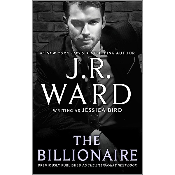 The Billionaire / The O'Banyon Brothers Bd.1, J. R. Ward