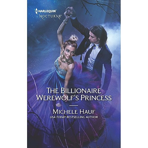 The Billionaire Werewolf's Princess, Michele Hauf