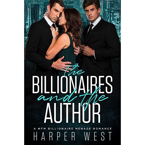 The Billionaires and The Author, Harper West