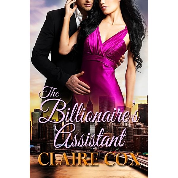 The Billionaire's Assistant, Claire Cox