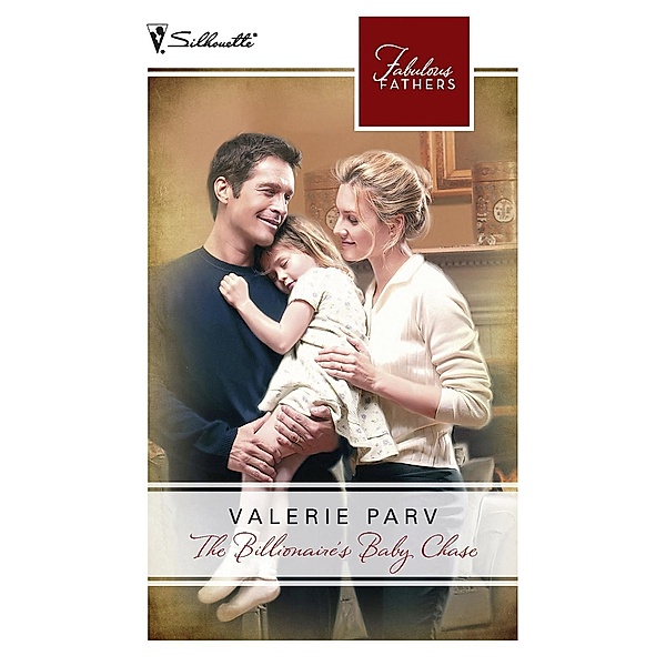 The Billionaire's Baby Chase (Fabulous Fathers, Book 50) / Mills & Boon, Valerie Parv