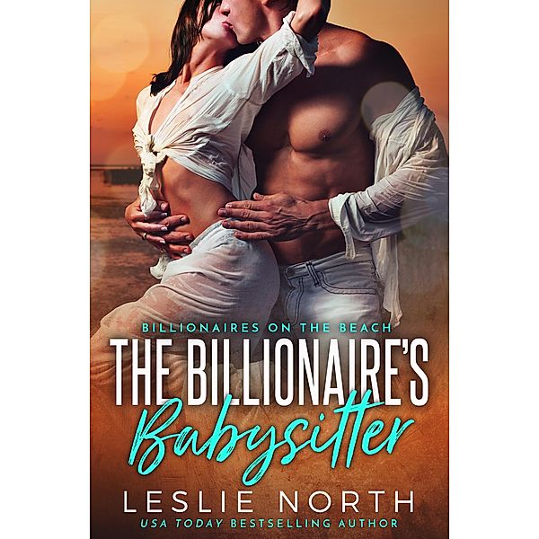 The Billionaire's Babysitter, Leslie North