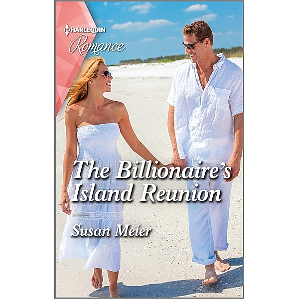 The Billionaire's Island Reunion / A Billion-Dollar Family Bd.2, Susan Meier