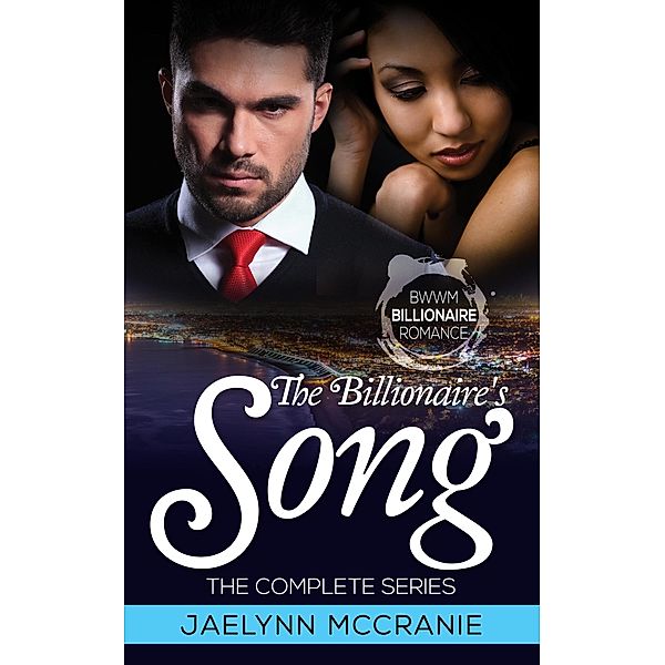 The Billionaire's Song The Complete Series, Jaelynn McCranie