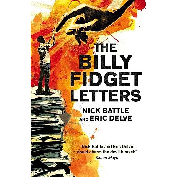 The Billy Fidget Letters, Eric Delve, Nick Battle