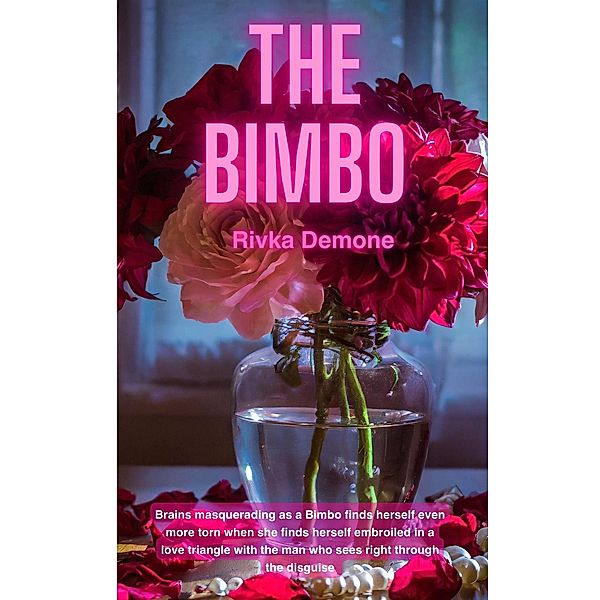 The Bimbo, Rivka Demone