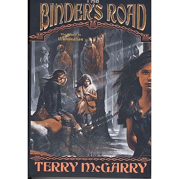 The Binder's Road / Illumination Bd.2, Terry Mcgarry