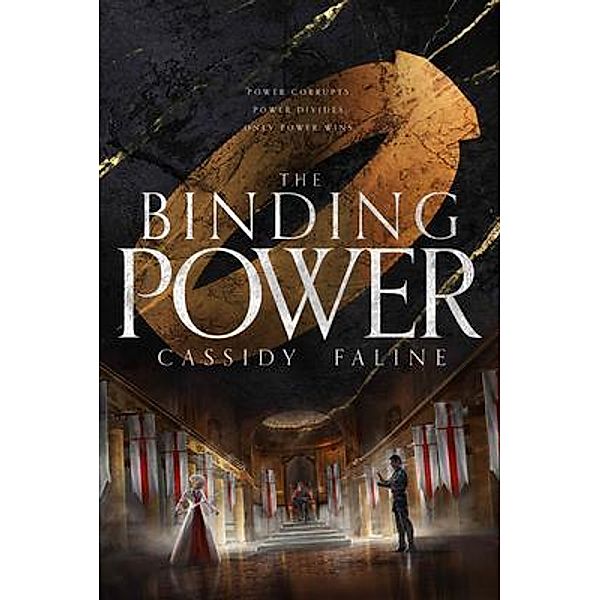 The Binding Power, Cassidy Faline