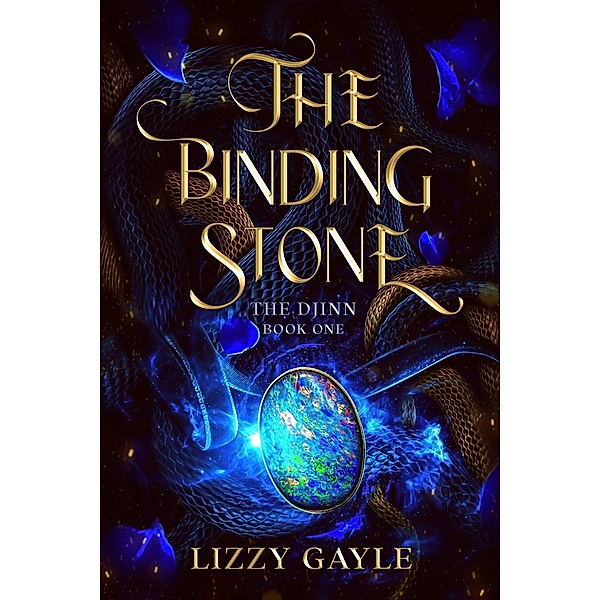 The Binding Stone (The Djinn, #1) / The Djinn, Lizzy Gayle