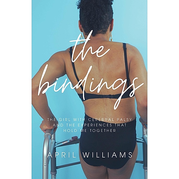 The Bindings, April Williams