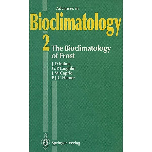 The Bioclimatology of Frost / Advances in Bioclimatology Bd.2