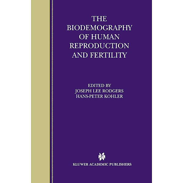 The Biodemography of Human Reproduction and Fertility