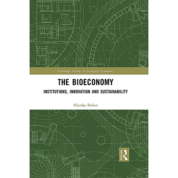 The Bioeconomy, Nicolas Befort