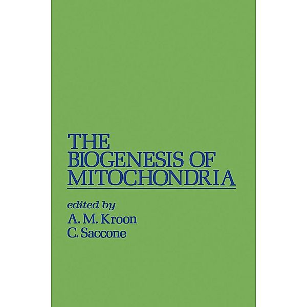 The Biogenesis of Mitochondria