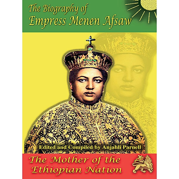 The Biography of Empress Menen Asfaw, Anjahli Parnell