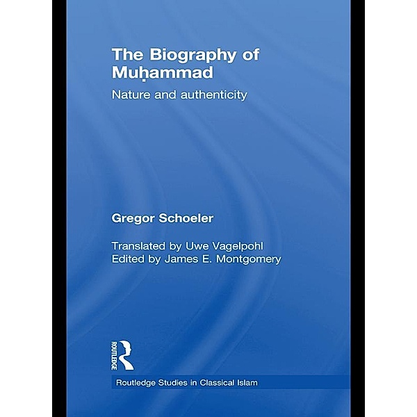 The Biography of Muhammad, Gregor Schoeler