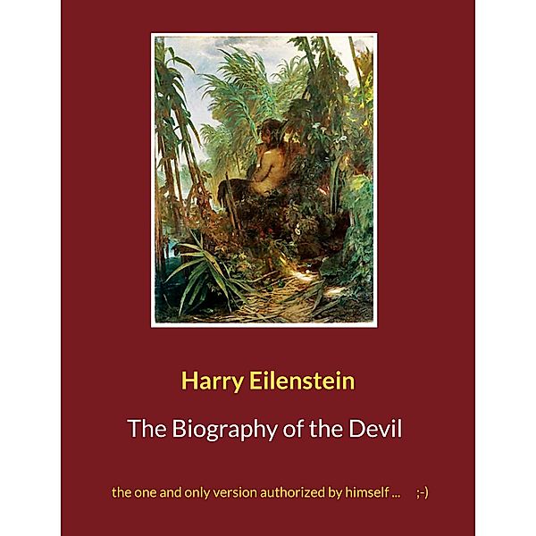The Biography of the Devil, Harry Eilenstein
