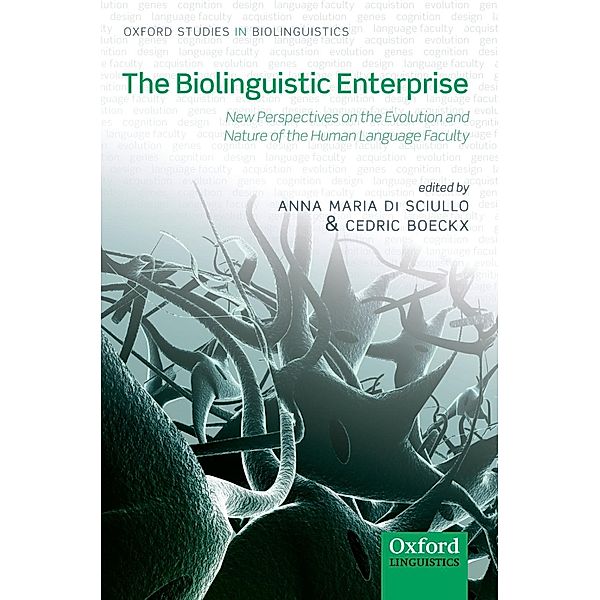 The Biolinguistic Enterprise