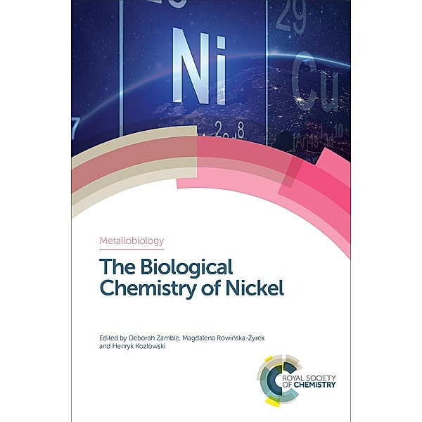 The Biological Chemistry of Nickel / ISSN