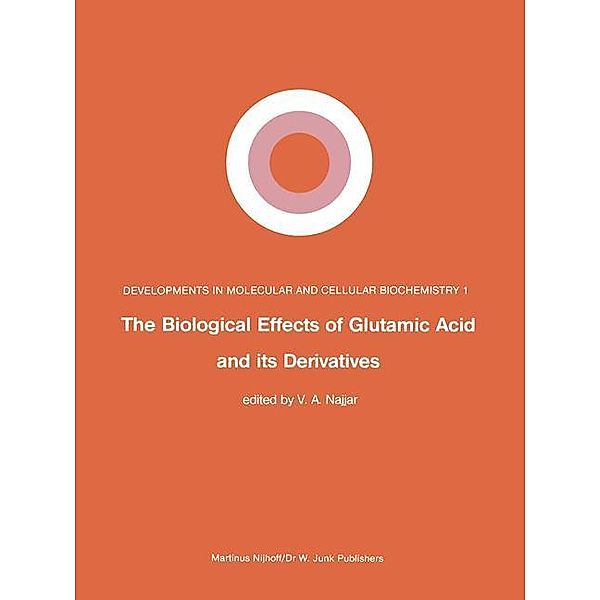 The Biological Effects of Glutamic Acid and Its Derivatives