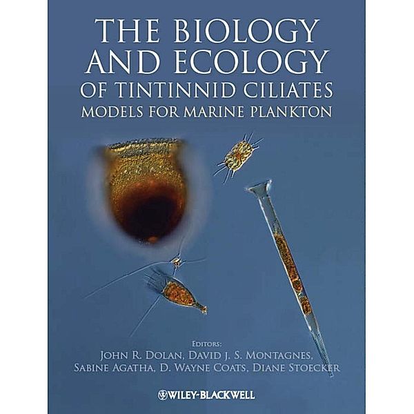 The Biology and Ecology of Tintinnid Ciliates