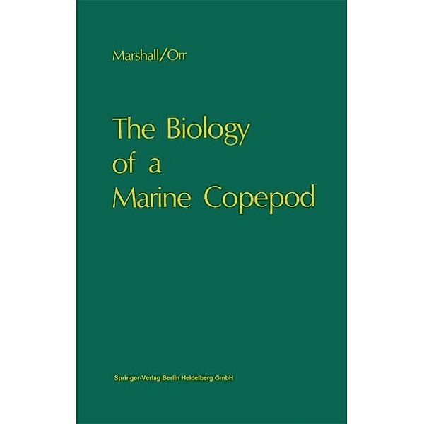 The Biology of a Marine Copepod, S. M. Marshall, A. P. Orr