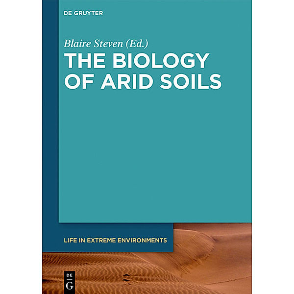 The Biology of Arid Soils