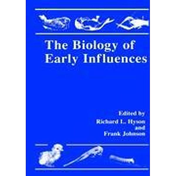 The Biology of Early Influences