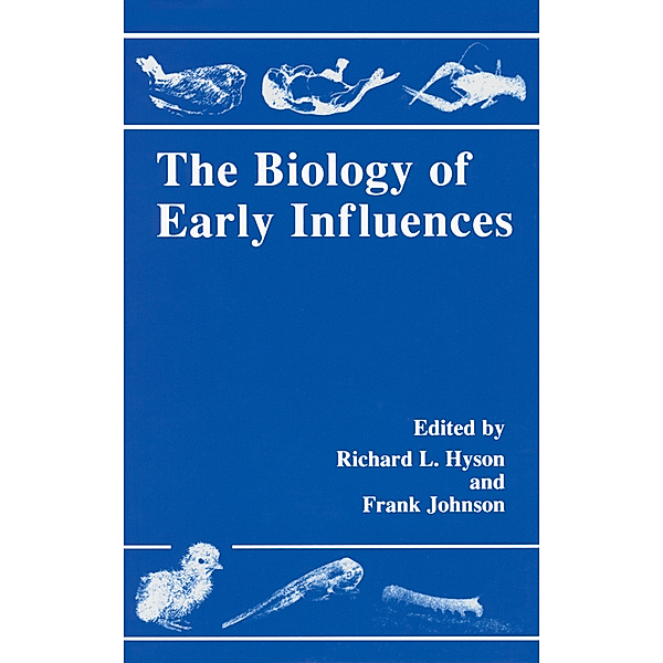 The Biology of Early Influences