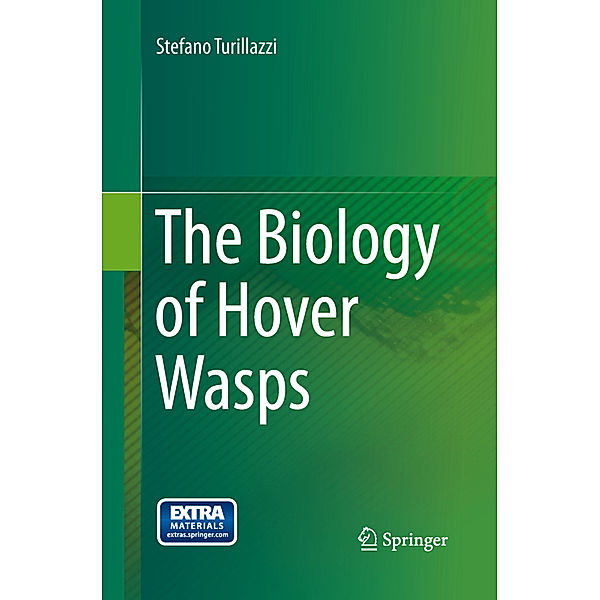 The Biology of Hover Wasps, Stefano Turillazzi