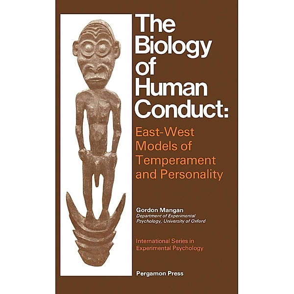 The Biology of Human Conduct, G. L. Mangan