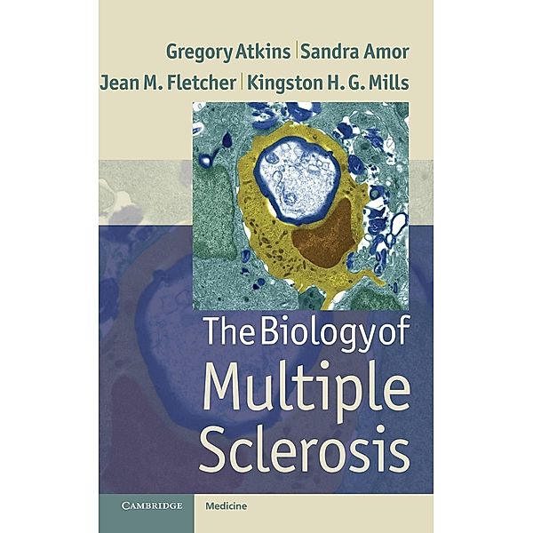 The Biology of Multiple Sclerosis, Gregory Atkins, Sandra Amor, Jean Fletcher