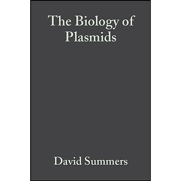 The Biology of Plasmids, David Summers