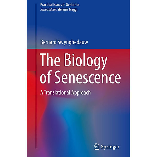 The Biology of Senescence, Bernard Swynghedauw