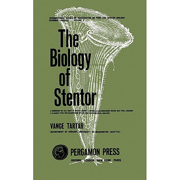 The Biology of Stentor, Vance Tartar