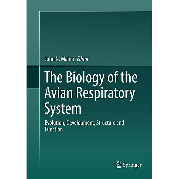 The Biology of the Avian Respiratory System