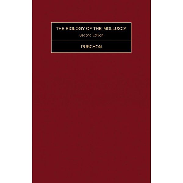 The Biology of the Mollusca, R. D. Purchon