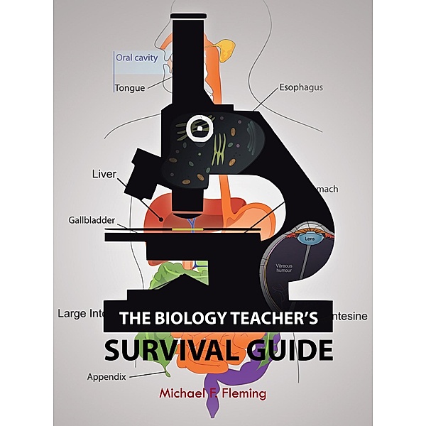 The Biology Teacher's Survival Guide, Michael F. Fleming
