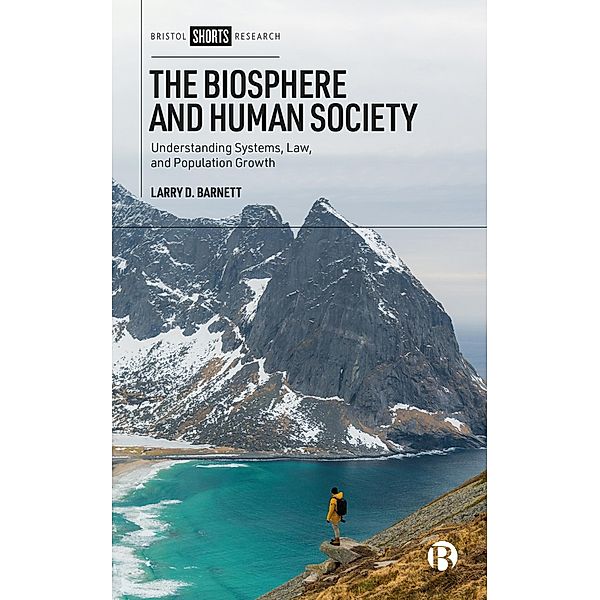 The Biosphere and Human Society, Larry D. Barnett