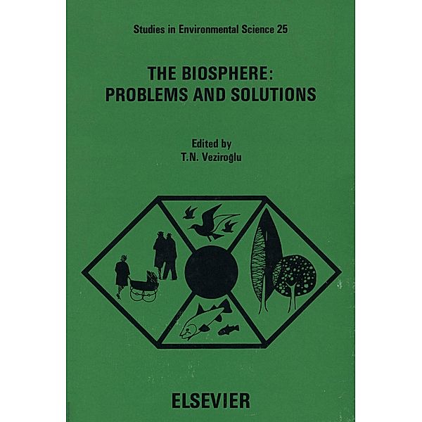 The Biosphere, Problems and Solutions