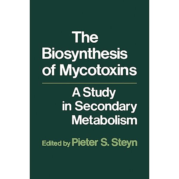 The Biosynthesis of Mycotoxins