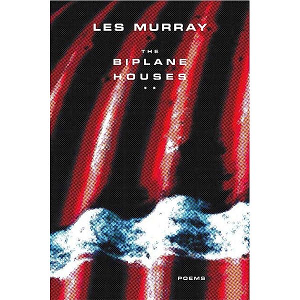 The Biplane Houses, Les Murray