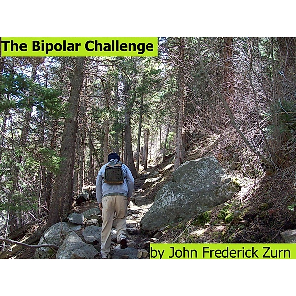 The Bipolar Challenge, John Frederick Zurn