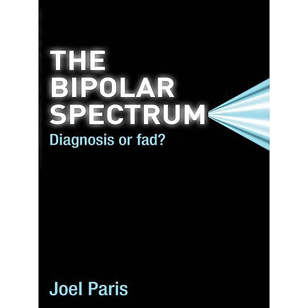 The Bipolar Spectrum, Joel Paris