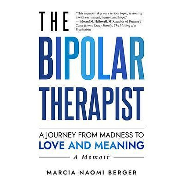 The Bipolar Therapist, Marcia Naomi Berger