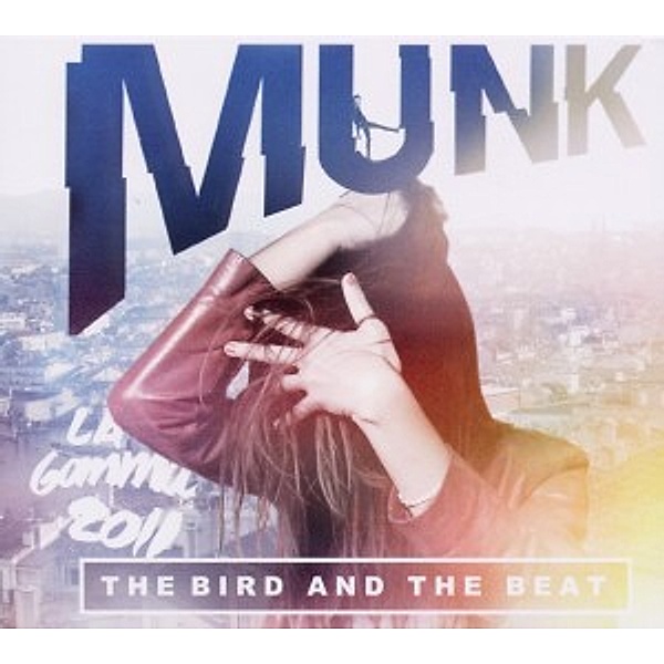 The Bird And The Beat, Munk