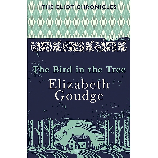 The Bird in the Tree, Elizabeth Goudge