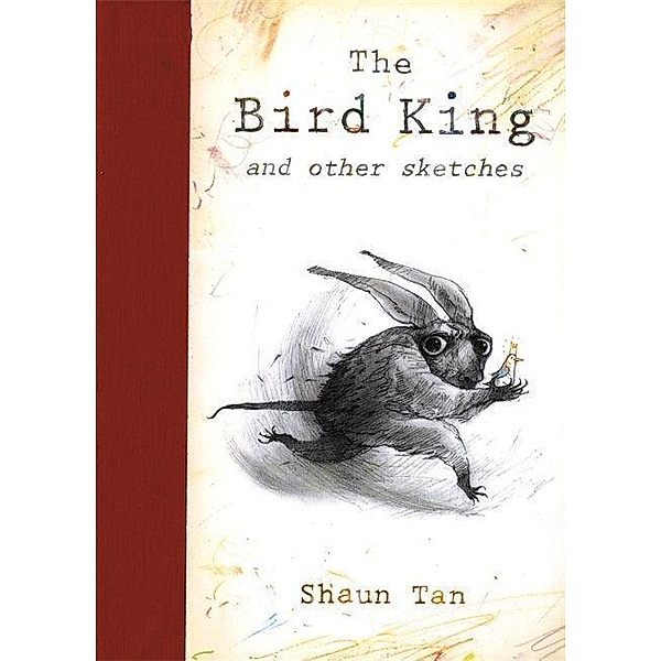 The Bird King and other sketches, Shaun Tan