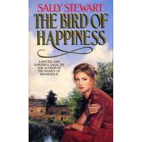 The Bird Of Happiness, Sally Stewart