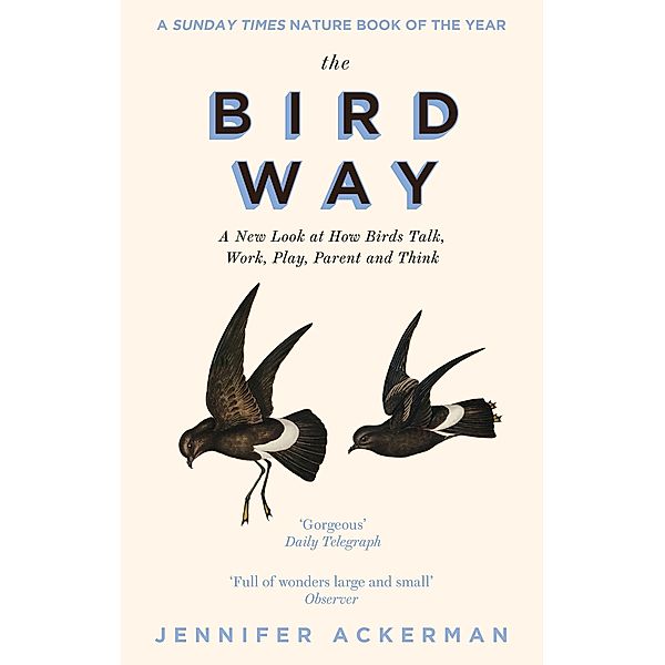 The Bird Way, Jennifer Ackerman